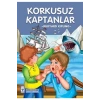Korkusuz Kaptanlar 2-3.Sınıf Çocuk Klasikleri  Timaş