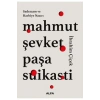 Mahmut Şevket Paşa Sui̇Kasti̇ İbrahi̇M Çi̇Çek Alfa