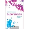 Ölüm Sözlük  Sultan Tarlacı  Tutikitap