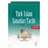 Türk İslam Sanatları Tarihi El Kitabı Abdülkadir Dündar Grafiker