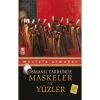 Maskeler Ve Yüzler - Mustafa Armağan - Timaş