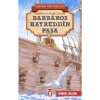 Barbaros Hayreddin Paşa  İsmail Bilgin Timaş
