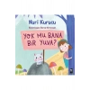 Yok Mu Bana Bir Yuva  Bilgi