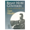 Tanrı Misafiri     Reşat N.Güntekin    İnkılap