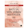 Batıya Yön Veren Metinler 3  Alev Alatlı Kapı Yayın