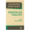 Harikalar Tablosu. Jacoues Prevert Edebiyat Dergisi