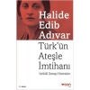 Türkün Ateşle İmtihanı  Halide Edip Adıvar  Can Yayın