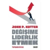 Değişime Liderlik Etmek John Kotter Cplus
