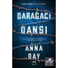 Darağacı Dansı-Ciltli- Anna Day  Yabancı Yayın