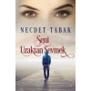 Seni Uzaktan Sevmek Necdet Tabak Cinius