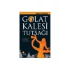 Golat Kalesi Tutsağı  Günışığı