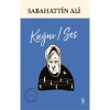 Kağnı-Ses  Sabahattin Ali  Everest