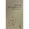 Seni Ne İhtiyarlattı Abdulah Harmancı     İz Yayıncılık