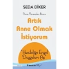 Artık Anne Olmak İstiyorum     İnkılap