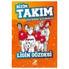 Bizim Takım Ligin Gözdesi  Erdem Çocuk