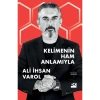 Kelimenin Ham Anlamıyla  Ali İhsan Varol  Doğan Kitap