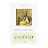 Sergüzeşet - Sami Paşazade Sezai       Bilgili Yayın