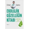 Ekolojik Güzelliğin Kitabı  Erkan Şamcı Hayykitap