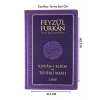 Feyzül Furkan Tefsirli Meal Cep Boy Ciltli Lila Renk  Metinli