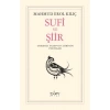 Sufi Ve Şiir     Mahmud Erol Kılıç       Sufi Kitap