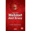 İslam Şairi Mehmed Akif Ersoy   Vehbi Vakkasoğlu  Selen