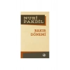 Bakır Dönemi. Nuri Pakdil   Edebiyat Dergisi