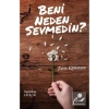 Beni Neden Sevmedin ? Zeus Kabadayı Hayy Kitap