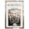Köroğlu  Refik Durbaş  Doğan Egmont