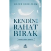 Kendini Rahat Bırak Hacer Derelican  Hayat Yayın