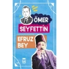 Efruz Bey      Ömer Seyfettin       Genç  Timaş