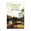 Coşkuyla Ölmek  Şule Gürbüz  İletişim