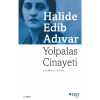 Yolpalas Cinayeti H.Edip Adıvar Can Yayınları