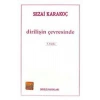 Dirilişin Çevresinde  Sezai Karakoç   Diriliş Yayın