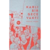 Karlı Bir Gece Vakti İsmail Özen Ketebe