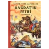 BAĞDATIN FETHİ - BÜYÜK TÜRK ZAFERLERİ 9 - DAMLA
