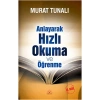 ANLAYARAK HIZLI OKUMA - MURAT TUNALI - YEDİVEREN