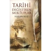 TARİHİ DEĞİŞTİREN MEKTUPLAR - HAKAN BOZ - YEDİVEREN