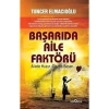 BAŞARIDA AİLE FAKTÖRÜ - TUNCER ELMACIOĞLU - YEDİVEREN