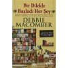 Bir Dilekle Başladı Her Şey / D.Macomber Martı Yayıncılık
