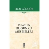 İslamın Bugünki Meseleleri Erol Güngör Yersu