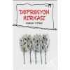 Depresyon Hırkası. Nurcan Toprak  Dergah