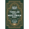 Türkler Nasıl Müslüman Oldu Erkan Göksu Kronik Yayın