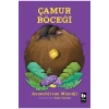ÇAMUR BÖCEĞİ ANOOSHİRVAN MİANDJİ BİLGİ ÇOCUK