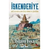 İskenderiye Dünyayı Değiştiren Şehir Islam Issa Timaş