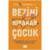 Bezini Bırakan Çocuk Aile Pedagoji 2 Aile Yayın
