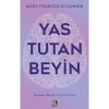 Yas Tutan Beyin Mary-Frances Oconnor Diyojen