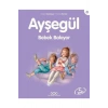 Ayşegül Bebek Bakıyor  Yky