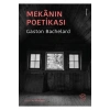 Mekanın Poetikası İthaki