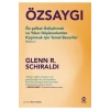 Özsaygı Öz Şefkat Geliştirmek Yıkıcı Düşüncelerden Kaçınmak Temel Beceriler Glenn Schı