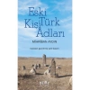 Eski Türk Kişi Adları Mihriban aydın Bilge Kültür